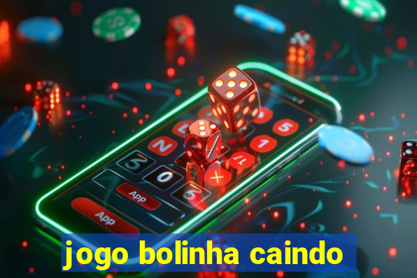 jogo bolinha caindo